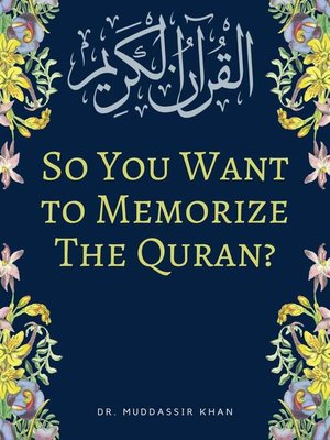 cover image of So You Want to Memorize the Quran?